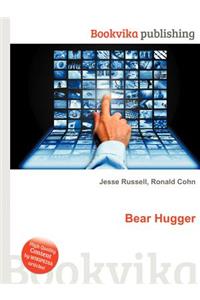 Bear Hugger
