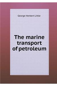 The Marine Transport of Petroleum