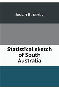 Statistical Sketch of South Australia