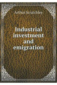 Industrial investment and emigration