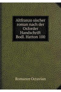 Altfranzösischer roman nach der Oxforder Handschrift Bodl. Hatton 100