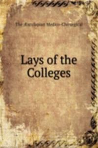 Lays of the Colleges