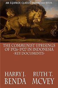 The Communist Uprisings of 1926-1927 in Indonesia