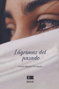 Lágrimas del pasado