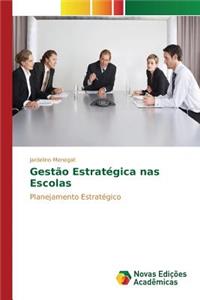 Gestão Estratégica nas Escolas