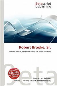 Robert Brooke, Sr.