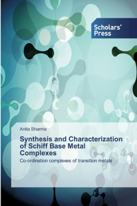 Synthesis and Characterization of Schiff Base Metal Complexes
