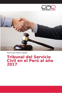 Tribunal del Servicio Civil en el Perú al año 2017