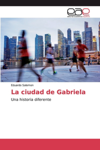 La ciudad de Gabriela