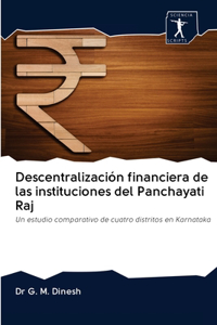 Descentralización financiera de las instituciones del Panchayati Raj