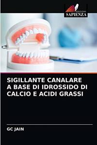 Sigillante Canalare a Base Di Idrossido Di Calcio E Acidi Grassi