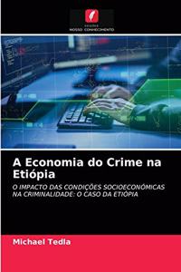 A Economia do Crime na Etiópia