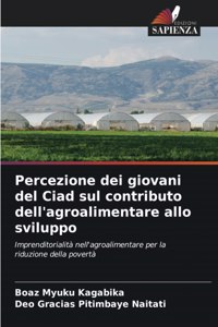 Percezione dei giovani del Ciad sul contributo dell'agroalimentare allo sviluppo