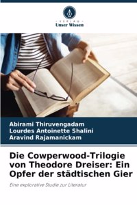Cowperwood-Trilogie von Theodore Dreiser