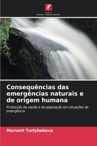 Consequências das emergências naturais e de origem humana
