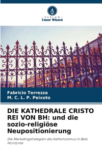 Kathedrale Cristo Rei Von Bh