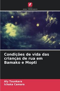 Condições de vida das crianças de rua em Bamako e Mopti