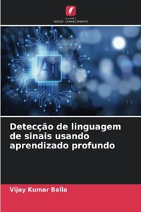 Detecção de linguagem de sinais usando aprendizado profundo