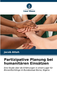 Partizipative Planung bei humanitären Einsätzen