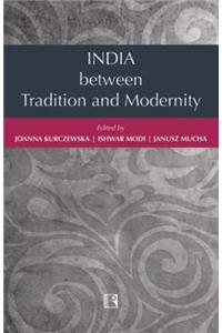 India Between Tradition and Modernity