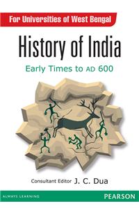 History of India : Early Times to AD 600 (University of West Bengal)
