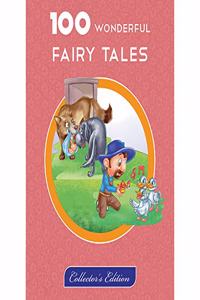 100 Wonderful Fairy Tales