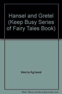 Hansel and Gretel (Keep Busy Series of Fairy Tales Book)