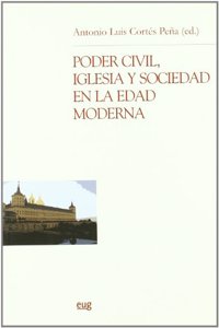 Poder civil, iglesia y sociedad en la Edad Moderna