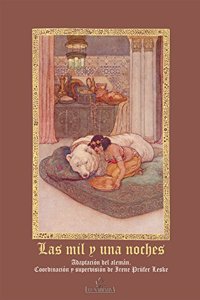 Las mil y una noches (Spanish Edition)