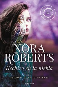 Hechizo en la niebla (Trilogia de los O'Dwyer 2)
