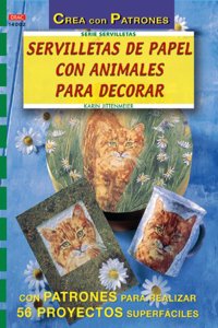 Servilletas de papel con animales para decorar [Paperback] [Jan 01, 2013] Jittenmeier, Karin