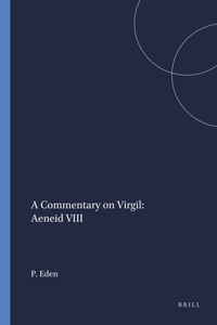 Commentary on Virgil: Aeneid VIII