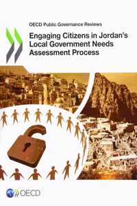 Engaging Citizens in Jordan's Local Government Needs Assessment Process