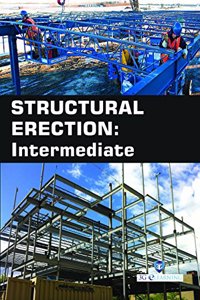 Structural Erection : Intermediate (Book with Dvd) (Workbook Included)