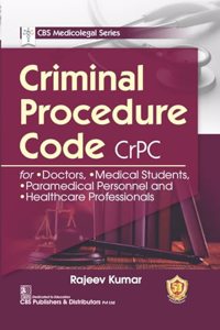 CRIMINAL PROCEDURE CODE CRPC (PB 2024) CBS MEDICOLEGAL SERIES