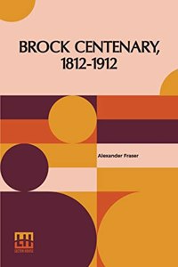 Brock Centenary, 1812-1912
