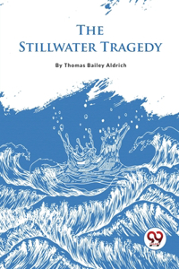 Stillwater Tragedy