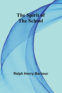 Spirit of the School