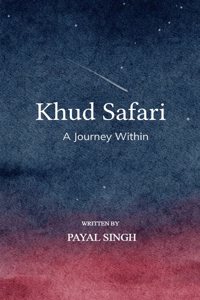Khud Safari -A Journey Within