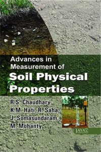 Advances In Measurement Of Soil Physical Properties