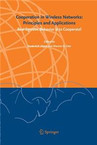 Cooperation in Wireless Networks: Principles and Applications