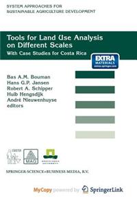 Tools for Land Use Analysis on Different Scales