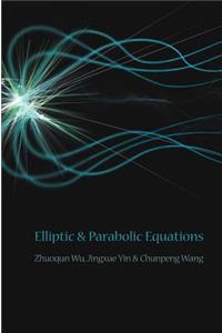 Elliptic & Parabolic Equations