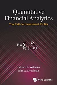 Quantitative Financial Analytics: The Path to Investment Profits
