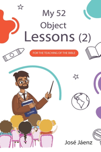 My 52 Object Lessons 2