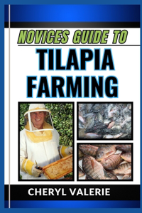 Novices Guide to Tilapia Farming