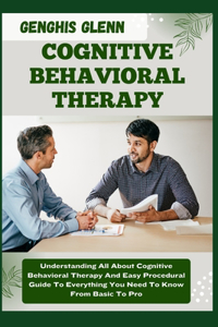 Cognitive Behavioral Therapy