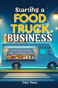 Starting a Food Truck Business