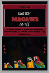 Raising Macaws as Pet