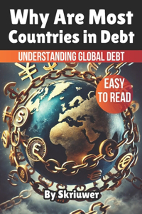 Why Are Most Countries in Debt